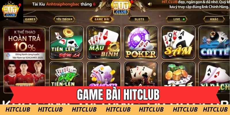 Trải nghiệm những ván cược đỉnh cao tại hệ thống game bài Hitclub an toàn và uy tín 2026