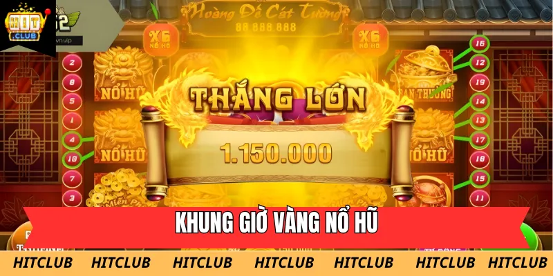 Hình ảnh minh họa sảnh game nổ hũ sôi động với khung giờ vàng nổ hũ tại HITCLUB