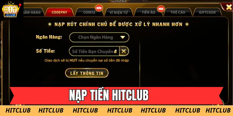 Hướng dẫn thực hiện nạp tiền Hitclub thông qua các cổng thanh toán tự động an toàn 2026