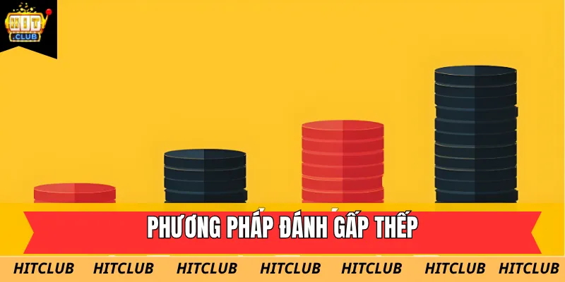 Phương Pháp Đánh Gấp Thếp – Nghệ Thuật Quản Lý Vốn Đỉnh Cao 2026